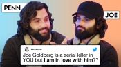 Penn Badgley & Joe Goldberg Compete in a Compliment Battle